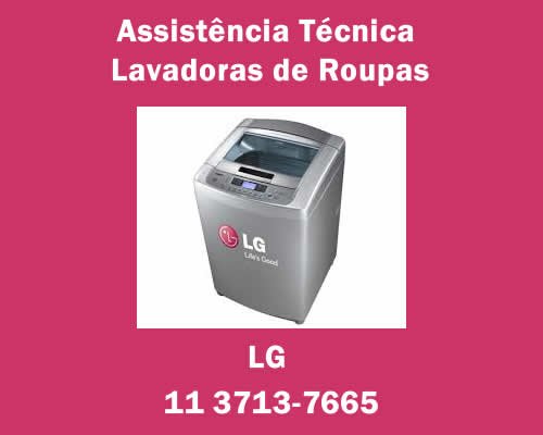 Assistência técnica lavadoras de roupas Lg