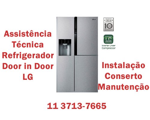 Assistência técnica refrigeradores door in door Lg